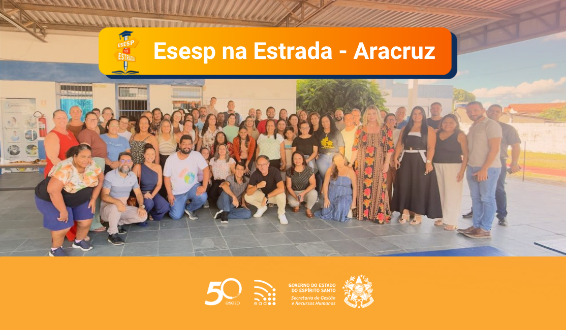 Projeto ESESP na Estrada promoveu semana de cursos e qualificação em Aracruz