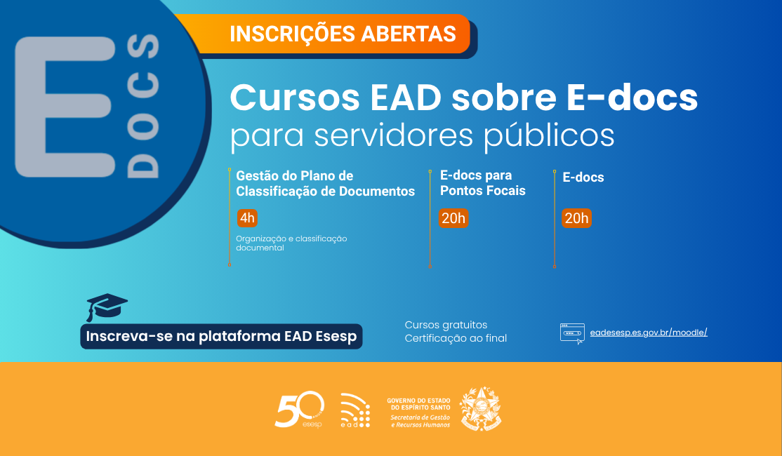 Inscrições abertas para cursos sobre E-docs na modalidade EAD