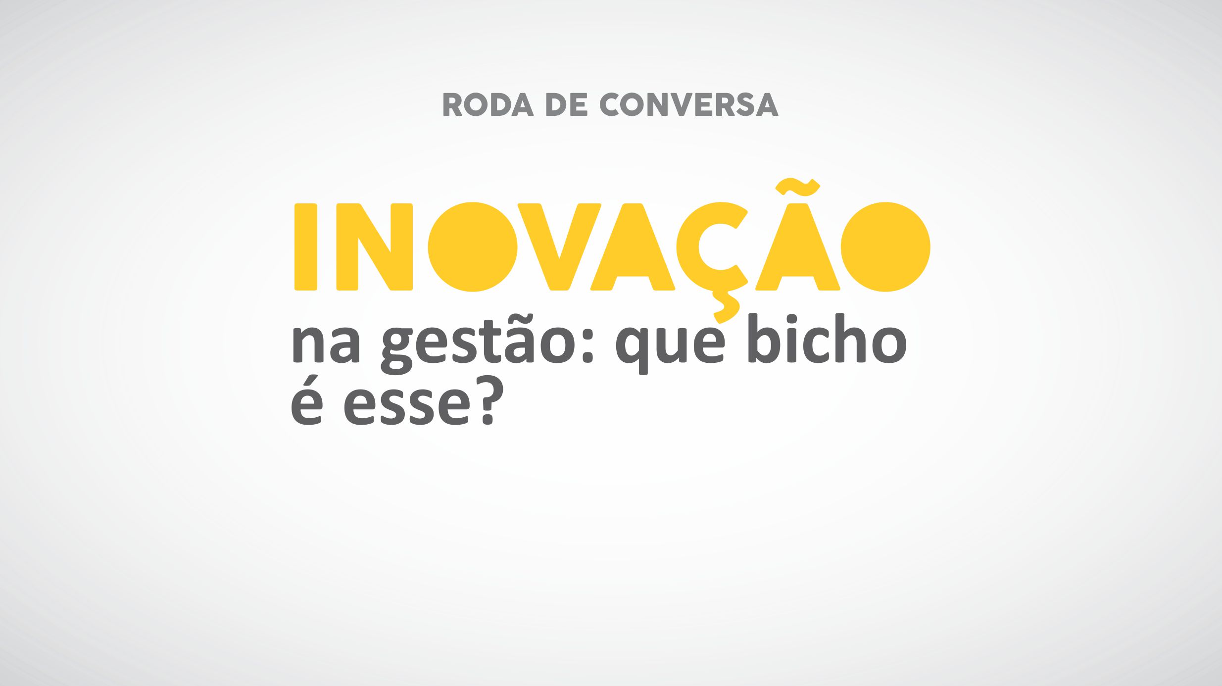 Cartaz - Inovação na Gestão