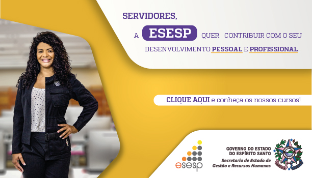Esesp oferece diversas oportunidades de capacitação para servidores